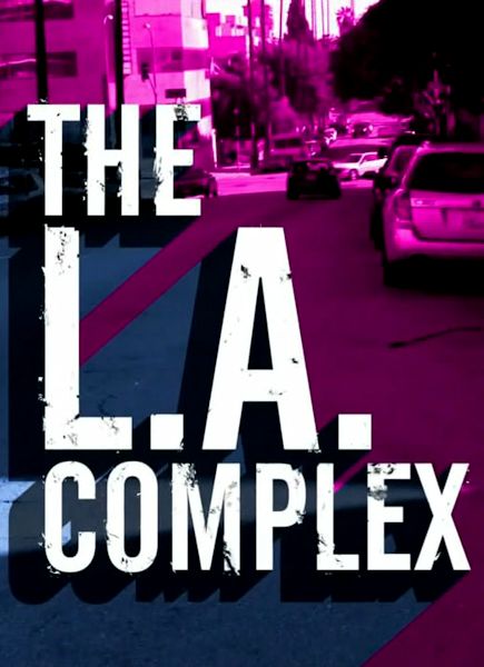 The L.A. Complex – Season II