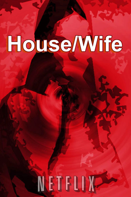 House / Wife aka IVY