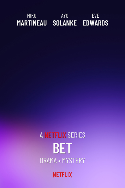 Bet – Season I